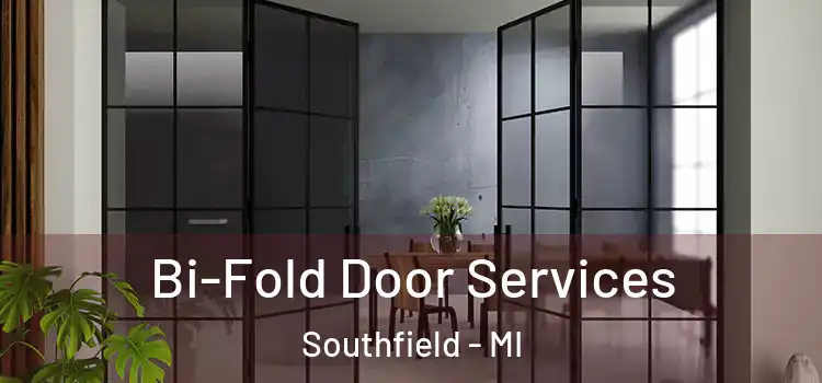  Bi-Fold Door Services Southfield - MI