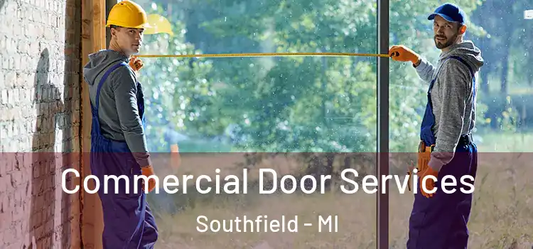  Commercial Door Services Southfield - MI