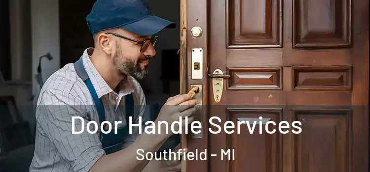Door Handle Services Southfield - MI