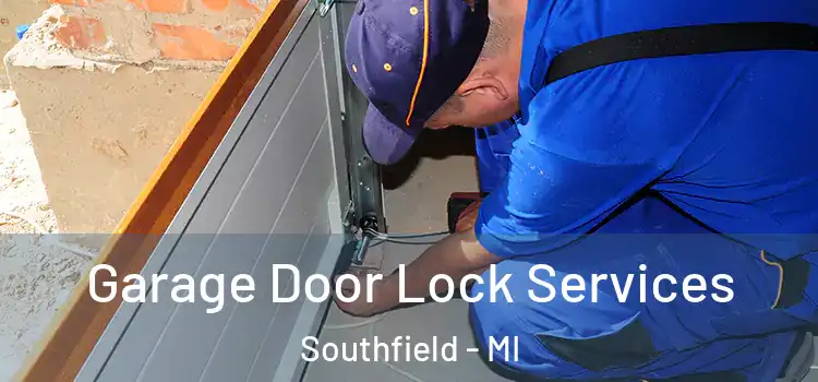  Garage Door Lock Services Southfield - MI