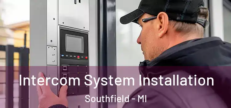 Intercom System Installation Southfield - MI
