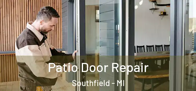 Patio Door Repair Southfield - MI